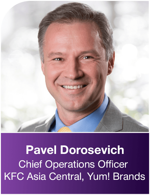 Pavel Dorosevich, Chief Operations Officer at KFC Asia Central, Yum! Brands