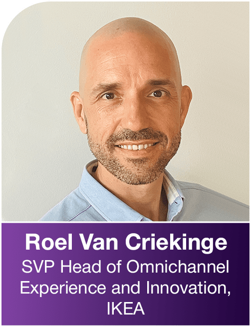 Roel Van Criekinge, SVP Head of Omnichannel Experience and Innovation at IKEA